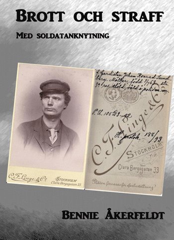 Bennie Åkerfeldt - Brott och straff  men soldatanknytning, Pocket
