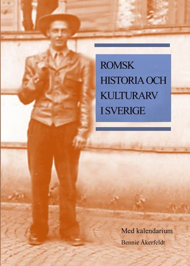 bokomslag Romsk historia och kulturarv i Sverige