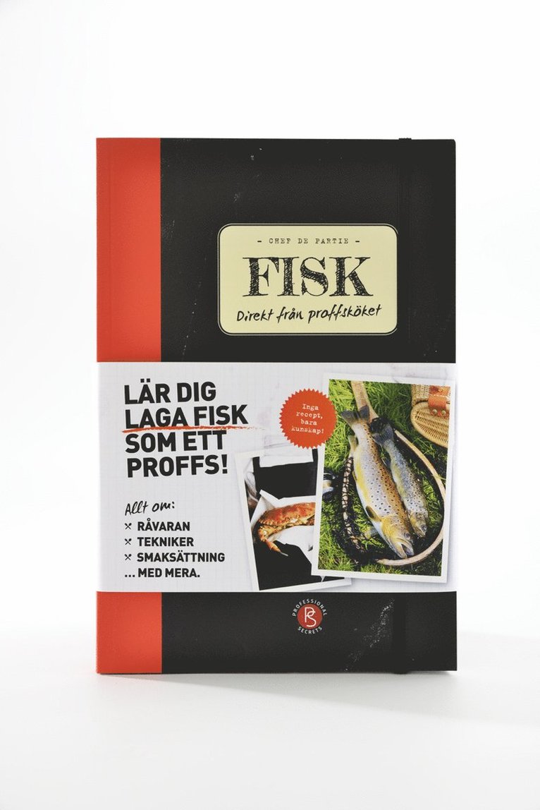 Fisk : direkt från proffsköket, chef de partie 1