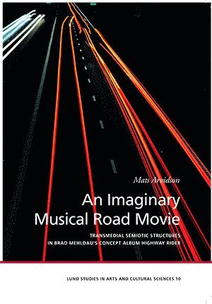 Mats Arvidson - An Imaginary Musical Road Movie, Häftad