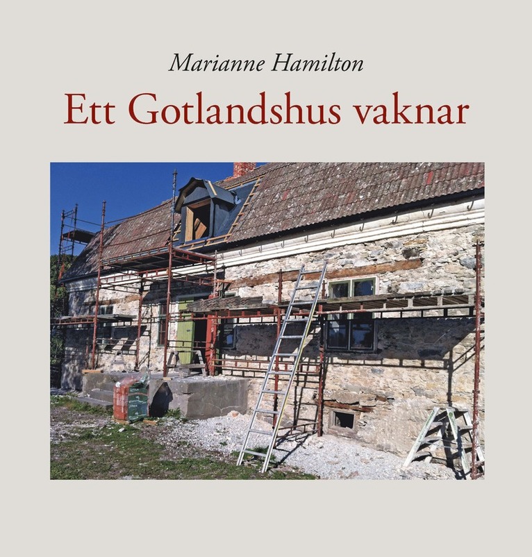 Ett Gotlandshus vaknar 1