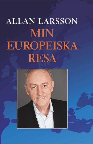 Allan Larsson - Min europeiska resa, Inbunden