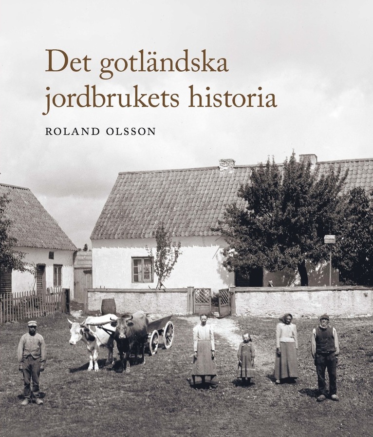 Det gotländska jordbrukets historia 1