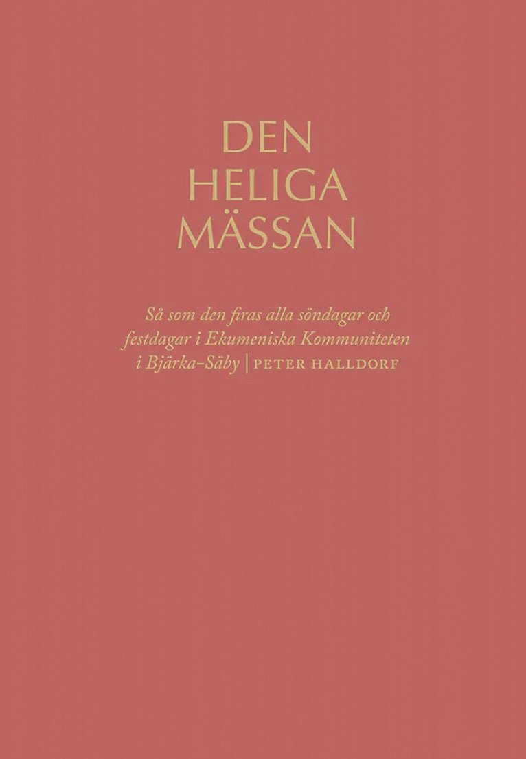 Den heliga mässan 1