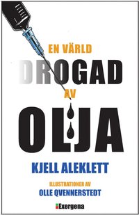 bokomslag En värld drogad av olja