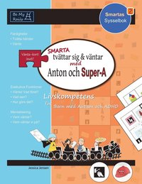 bokomslag Smarta tvättar sig & väntar med Anton och Super-A : vardagsfärdigheter för barn med autism och Adhd