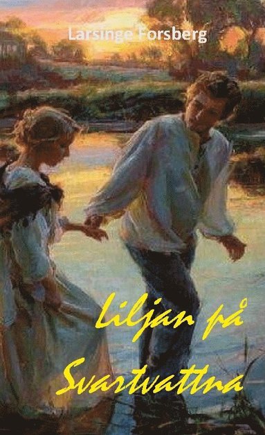 bokomslag Liljan på Svartvattna