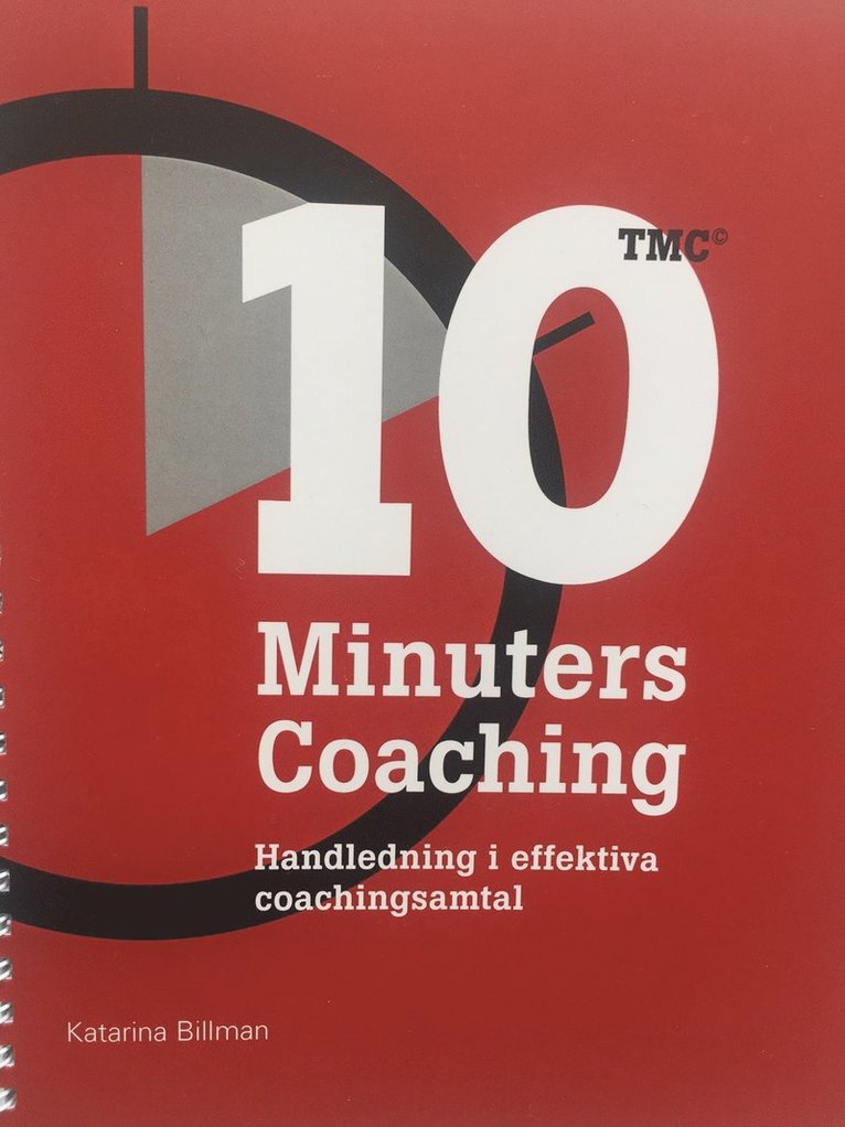 Katarina Billman - 10 Minuters Coaching: Handledning i effektiva coachingsamtalsamtal, Häftad
