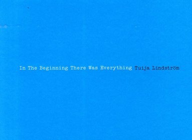 bokomslag In the beginning there was everything