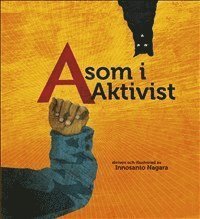 bokomslag A som i Aktivist