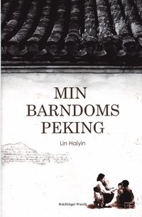 bokomslag Min barndoms Peking