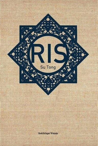 Su Tong - Ris, Inbunden