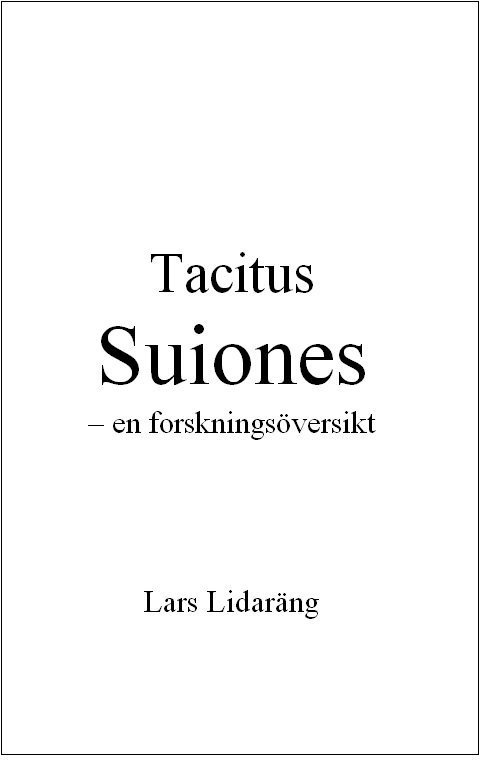 Tacitus Suiones - en forskningsöversikt 1