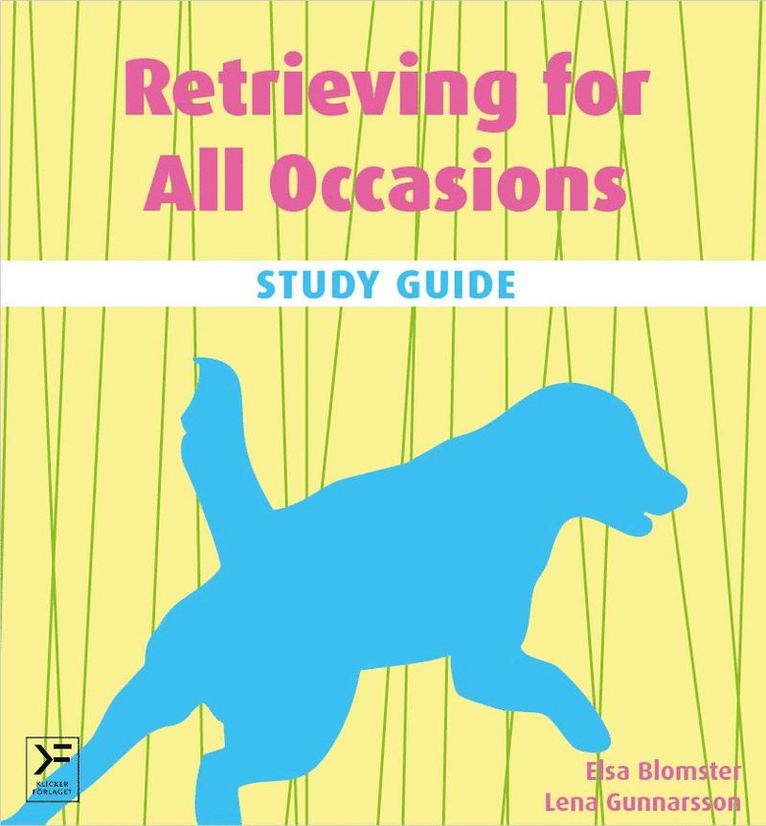 Retrieving for all occasions : study guide 1