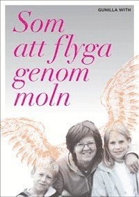 bokomslag Som att flyga genom moln