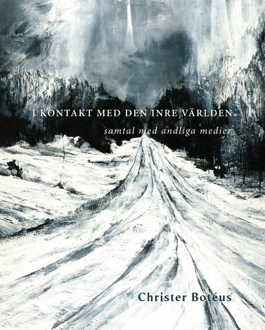 Christer Botéus - I kontakt med den inre världen, Inbunden