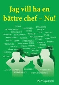 bokomslag Jag vill ha en bättre chef - Nu! : om konsten att skaffa sig en bra chef