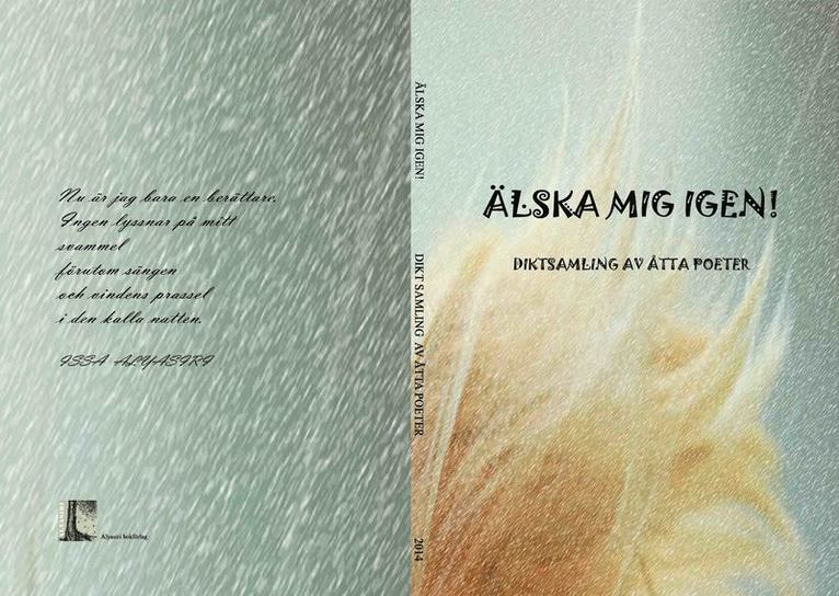 Älska mig igen! : diktsamling av åtta poeter 1