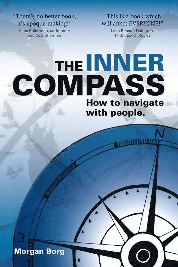 The Inner Compass : how to navigate with people. 1