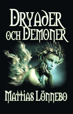 Dryader och demoner 1