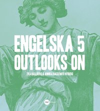 bokomslag Engelska 5 - Outlooks on