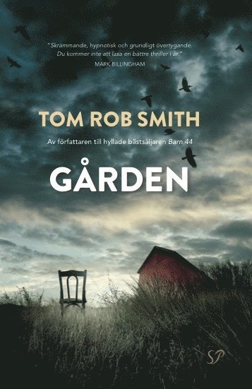 Tom Rob Smith - Gården, Inbunden