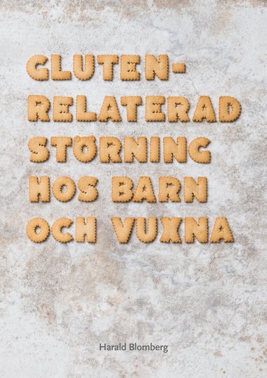Harald Blomberg - Glutenrelaterad störning hos barn och vuxna, Häftad