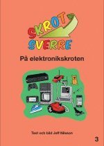 bokomslag Skrot-Sverre på elektronikskroten