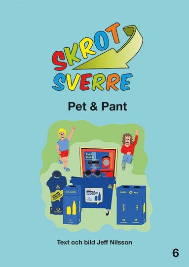 bokomslag Skrot-Sverre. Pet & Pant