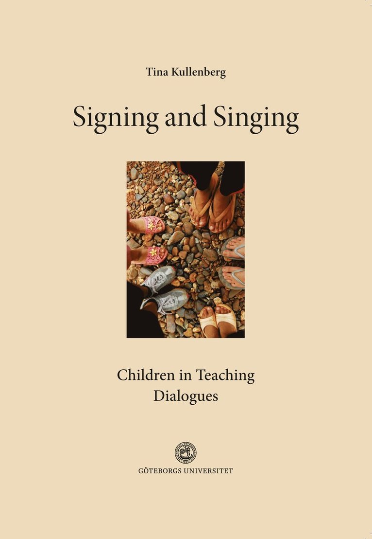 Signing and Singing : Children in Teaching Dialogues 1