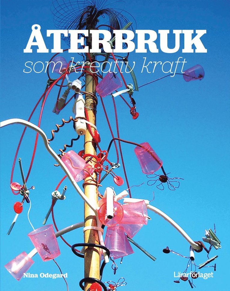 Återbruk som kreativ kraft