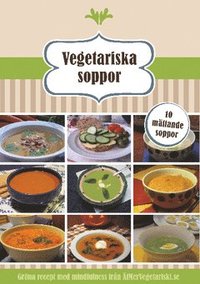 bokomslag Vegetariska soppor : 10 mättande soppor