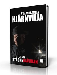 bokomslag Hjärnvilja : en fajt mot strokedjävulen