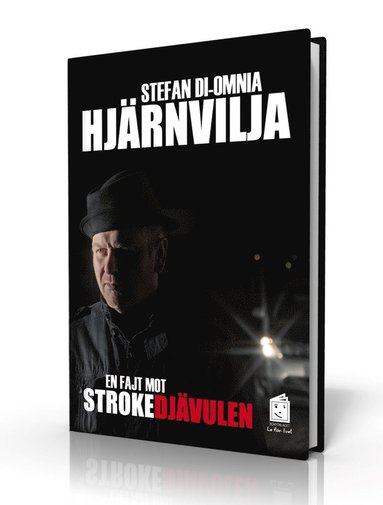 bokomslag Hjärnvilja : en fajt mot strokedjävulen