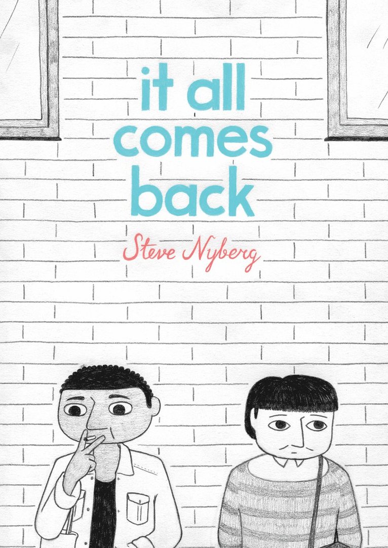 It all comes back 1