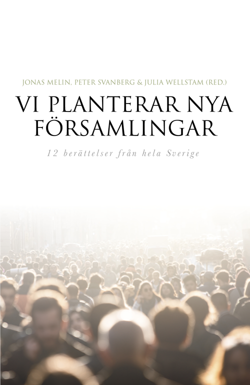 Vi planterar nya församlingar 1