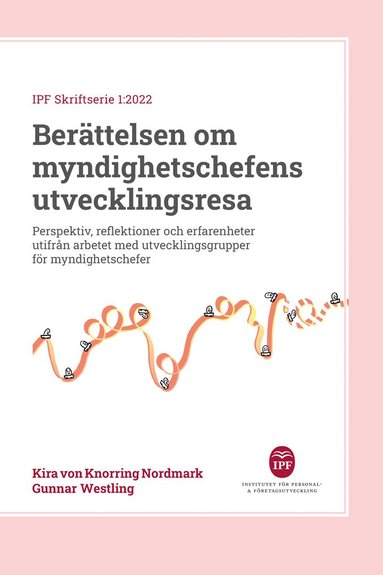 bokomslag Berättelsen om myndighetschefens utvecklingsresa