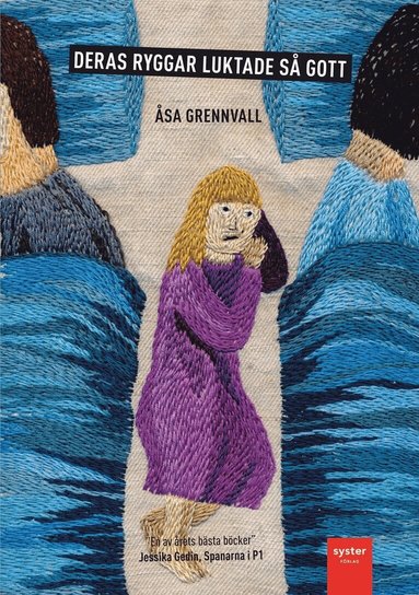 Åsa Grennvall - Deras ryggar luktade så gott, Häftad