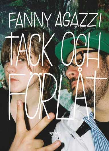 Fanny Agazzi - Tack och förlåt, Häftad