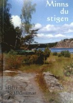 bokomslag Minns du stigen : dikter och reflexioner
