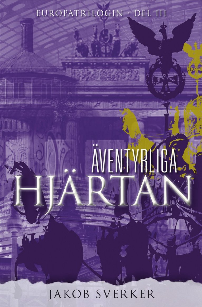 Jakob Sverker - Äventyrliga hjärtan, Häftad