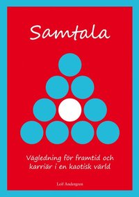 bokomslag Samtala : vägledning för framtid och karriär i en kaotisk värld