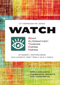 bokomslag WATCH : en handbok i gruppvägledning