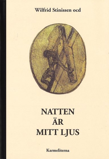 Wilfrid Stinissen - Natten är mitt ljus, Häftad