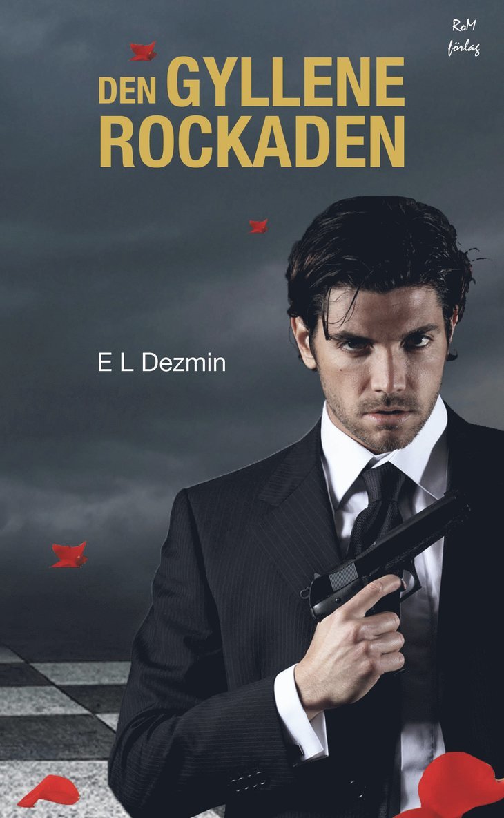 E. L. Dezmin - Den gyllene rockaden, Häftad
