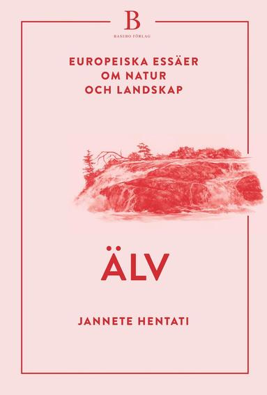 Jannete Hentati - Älv, Inbunden