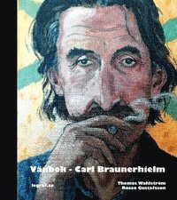 bokomslag Vänbok - Carl Braunerhielm