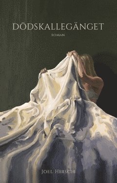 Joel Hirsch - Dödskallegänget : Roman, Häftad