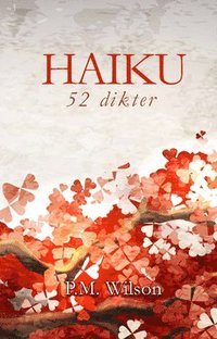 bokomslag Haiku : 52 dikter