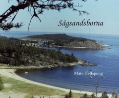 Mats Hellspong - Sågsandsborna, Häftad
